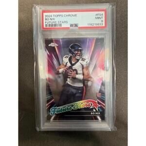2024 Topps Chrome Bo Nix Future Stars Graded Football Card PSA Mint 9